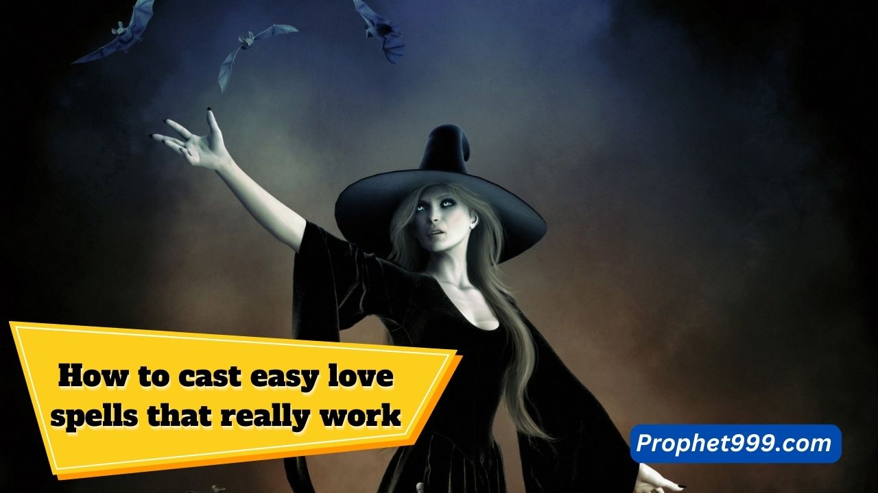 How to cast easy love spells that really work