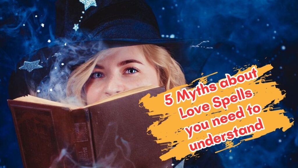 Myths about Love Spells