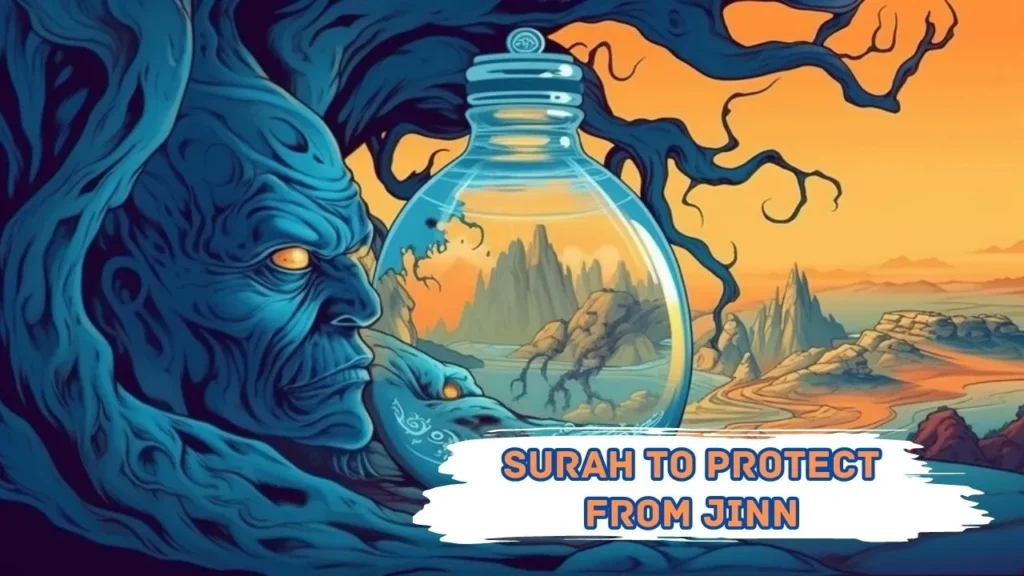Powerful Islamic Surah to Protect From Jinn is one among the effective way that can help you to remove Jinn from body and house. In the realm of existence, jinns and humans share a common connection with Allah Subhana Wa’ Tala. Preceding our arrival and persisting until the Day of Judgment, jinns have traversed this world. Occasionally, these ethereal beings reveal themselves to humans, instilling fear within their hearts. At times, they endeavour to infiltrate human abodes and coexist with mortal beings. If you find yourself terrorized by jinns and seek protection for yourself and your family, I implore you to recite a powerful surah that shields against their malevolent intentions. This Surah to Protect From Jinn acts as a formidable barrier, thwarting their harmful activities and compelling their departure.