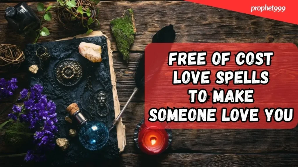 Love Spells to Make Someone Love You