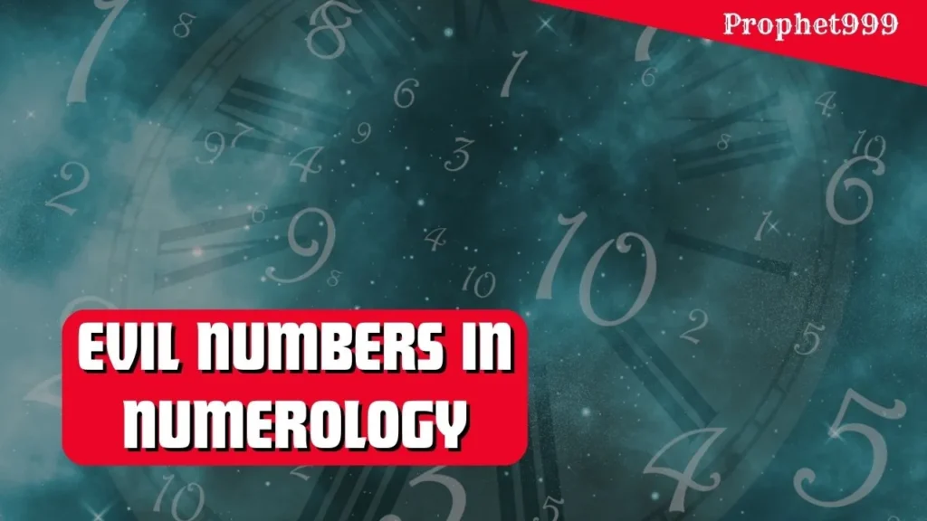 Evil Numbers in Numerology