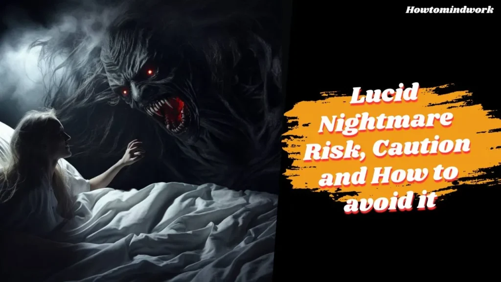Dangers of Lucid Nightmare
